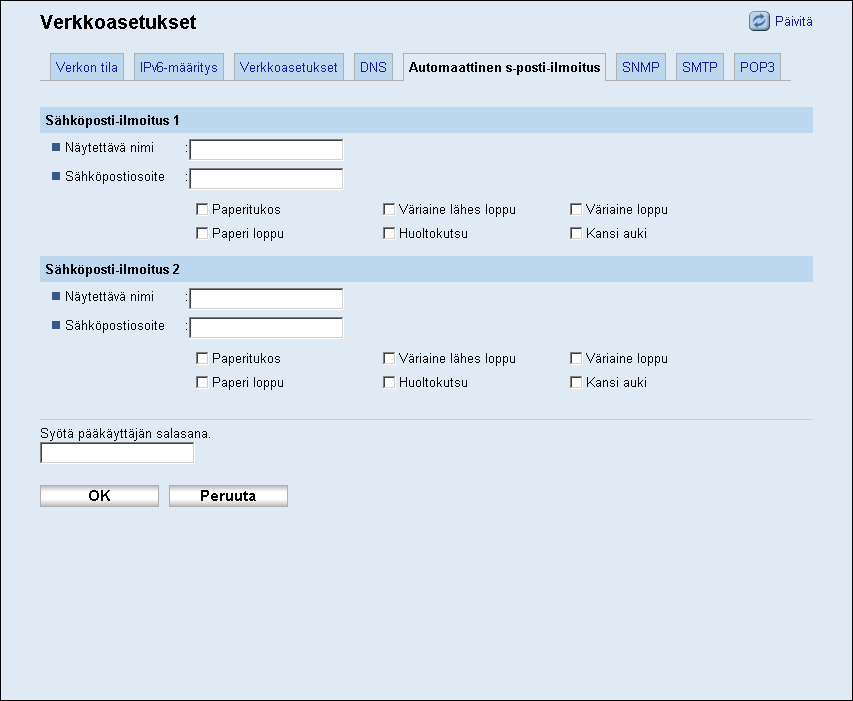 6. Tulostimen valvonta ja konfigurointi Tieto IPv6 DNS-metodi Ensisijainen IPv6 DNSpalvelin Toissijainen IPv6 DNSpalvelin IPv6-domainnimi DNS-selvityksen ensisijaisuus DNS-aikakatkaisu (sekuntia)