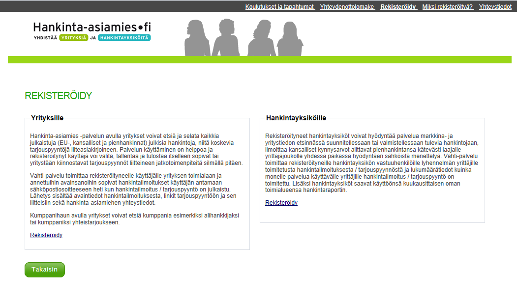 Rekisteröitymisohje Vaihe 1 Kiitos osoittamastasi luottamuksesta ja ilmoituksesta liittyä Suomen Yrittäjien hankintaasiamiespalvelun käyttäjäksi.