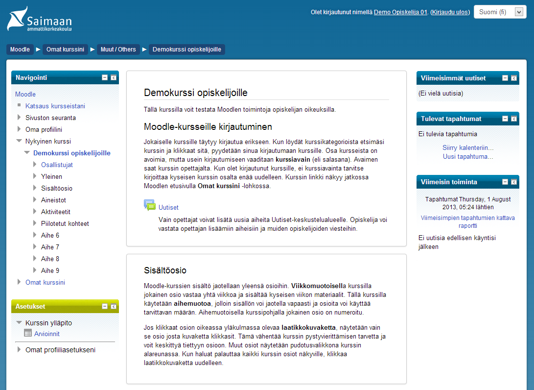 1.6 Kurssisivu Moodle-kurssit poikkeavat toisistaan paitsi sisällöltään, myös rakenteeltaan ja toiminnoiltaan.