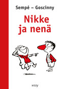 sarjasta) tai Sempé: Nikke ja nenä (tai jokin sarjasta) Noronen, Paula: Supermarsu lentää Intiaan (tai jokin sarjasta) Travers, P. L.