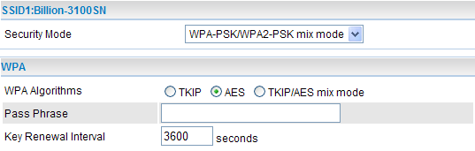 WPA-PSK / WPA2-PSK / WPA-PSK/WPA2-PSK mix mode WPA Security Mode: Select WPA-PSK, WPA2-PSK or WPA-PSK/WPA2-PSK mix mode from the drop-down menu.