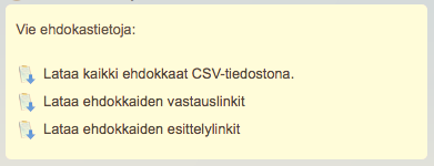Sieltä valitse kohta Lataa ehdokkaiden vastauslinkit, josta latautuu koneellesi taulukko kaikkien vaalikoneen ehdokkaiden vastauslinkeistä.