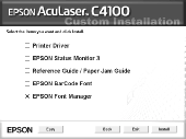 . Valitse EPSON Font Manager -valintaruutu ja Install (Asenna). Noudata näyttöön tulevia ohjeita. 7.