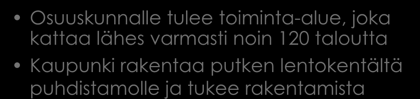 Mitä tiedetään 5 Osuuskunnalle tulee toiminta-alue, joka kattaa lähes varmasti noin