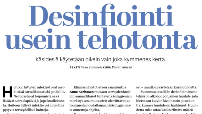 Käsihygienian tehostamisella vaikuttavuutta infektiot lisäävät sairastavuutta, kuolleisuutta, terveydenhuollon kustannuksia ja inhimillistä kärsimystä (Boyce & Pittet 2002, Stout et al.