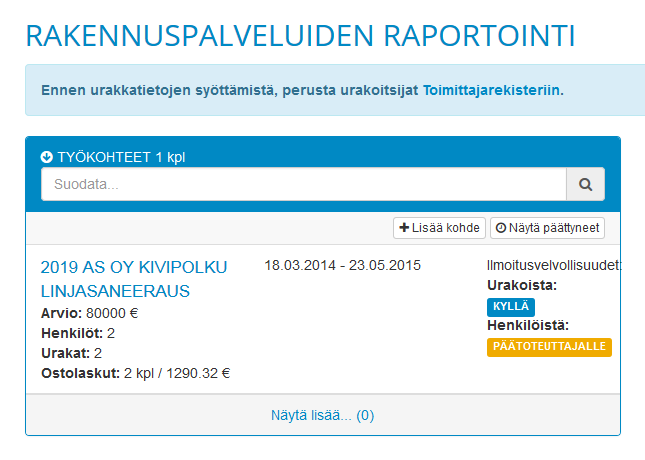 Projektit Arkistopalvelussa Kun Ecomin Arkistopalveluun on kirjauduttu sisälle ja valittu Rakennusalan raportointi-välilehti, näyttää ohjelma kaikki Ecomista tuodut projektitiedot ja myös kaikki