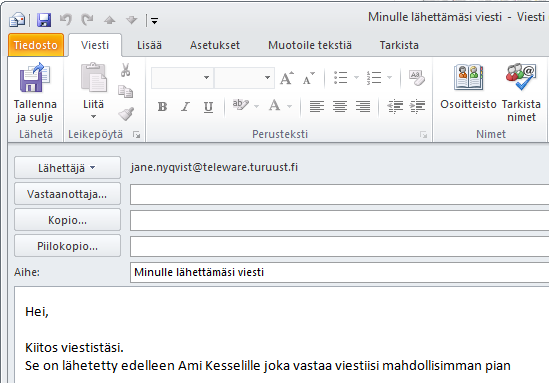 Esimerkki säännöstä 3 / 4 Määrittele mitä viestille tehdään Esimerkiksi lähetetään edelleen toiseen