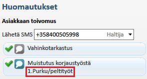Asetukset varausaikatauluissa, koskien SMS viestin lähettämiseen liittyvän työvaiheen valintaa Oletuksena SMS Muistutus korjauksen aloituksesta lähetetään