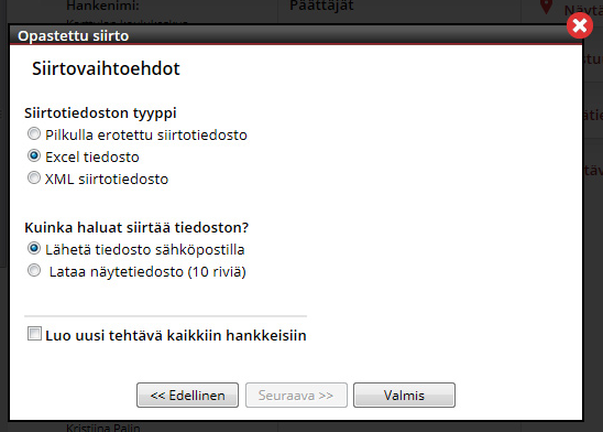 Viidennessä (viimeisessä) vaiheessa valitaan, mihin tiedostomuotoon siirtotiedosto halutaan, miten tiedosto halutaan vastaanottaa ja jos mukana oleviin hankkeisiin halutaan lisätä tehtävä.