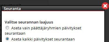 Lisää valitut hankkeet seurantaan. Klikkaamalla tästä, lisätään kaikkiin valittuihin hankkeisiin seuranta. Poista näytön hankkeen seuranta. Poistaa näytettävän hankkeen seurannan.