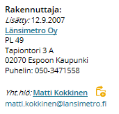 Kuvake sijaitsee yhteyshenkilön vieressä. Jos yrityksellä ei ole yhteyshenkilöä, on kuvake yrityksen vieressä.