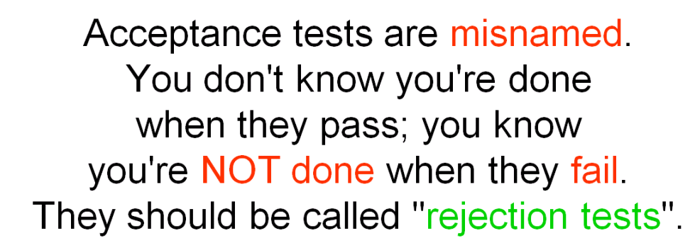 Hyväksymistesteistä Hyväksymistestaus on ainoa testaustaso, jonka perusluonteeseen ei ole tarkoitus kuulua