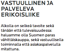 Keskustelutilaisuuksien teemana oli "Miten päivitetty strategia näkyy myymälän arjessa? Tilaisuuksissa keskusteltiin yhtiön tavoitteista ja erityisesti niiden vaikutuksista myyjän työhön.