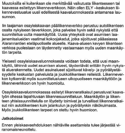 4 (54) Kaavoittajan vastine: Illinsaaressa halutaan turvata virkistyskäyttö saaren keskeisillä osilla.