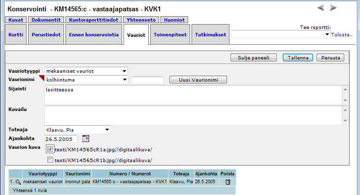 Kuntoraportti-ohje Sivu 19 / 46 3 Siirry seuraavaksi täyttämään Vauriot-välilehteä.