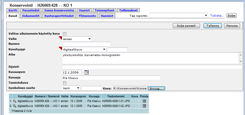 Konservointiohje Sivu 3 / 46 7 6 Kuten näet sen yläosassa on samat tiedot, jotka juuri täytit, ja alaosassa WebMusketin tietoja esineestä.