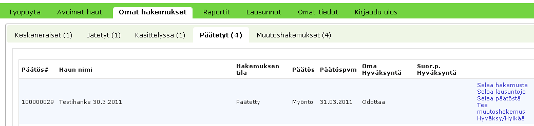 Verkkoasioinnin käyttöohje hakijalle 1.9.2015 Miten voin seurata hakemukseni käsittelyn etenemistä? Hakemus siirtyy pian hakuajan päättymiseen Omat hakemukset -valikon Käsittelyssä -välilehdelle.