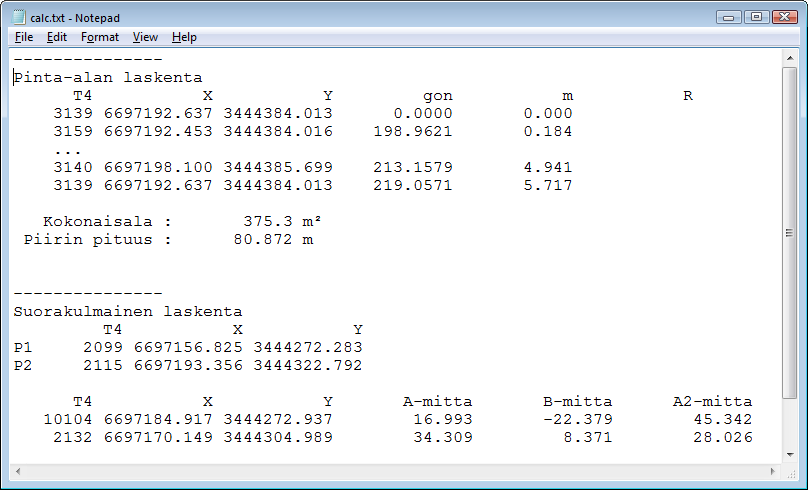 6.8 Laskentatulokset Useimmat laskentatoiminnot tallettavat laskentatulokset automaattisesti Laskennan tulostiedostoon.