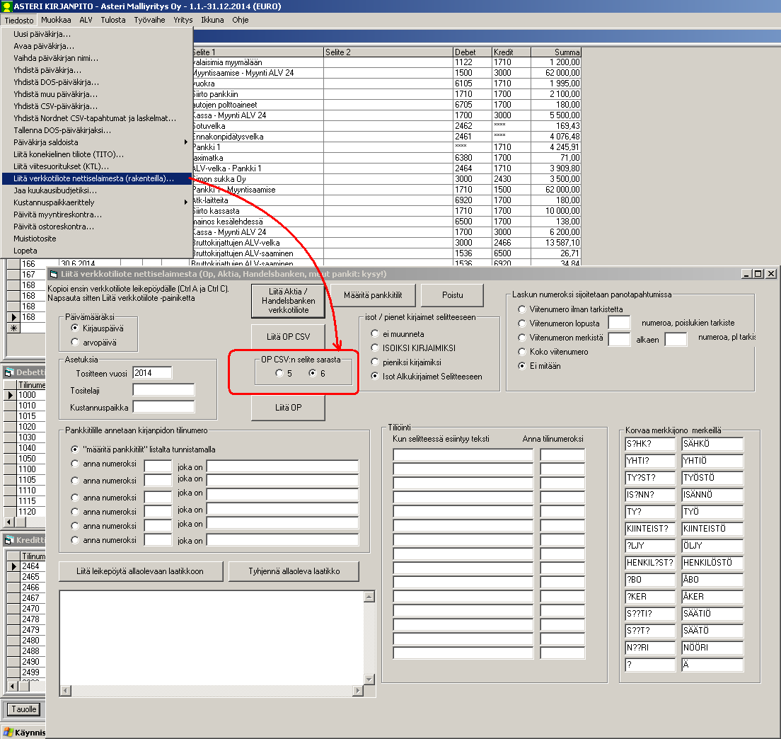 13 VERKKOTILIOTE OP CSV Liitä verkkotiliote nettiselaimesta -toiminnossa on nyt täplävalinta, otetaanko OP CSV -tuonnissa selite 5. vai 6. kentästä.