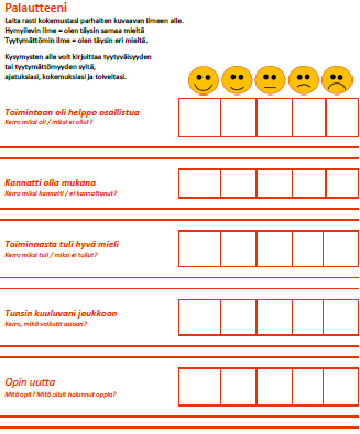 Arviointi / OmaisOiva -ryhmät Taustatietolomake jokainen osallistuja täyttää kerran Palautelomake palautelomake voidaan täytättää jokaisen kokoontumiskerran päätteeksi (esim.