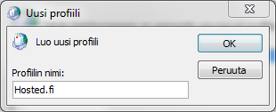 Lisää (Add): Täytä Profiilin nimi, tässä tapauksessa: Hosted.fi - OK 7.2 Automaattinen tilin määritys. Syötä käyttäjän nimi samalla tavalla kuin se on luotu Hosted.fi Hallintaan.