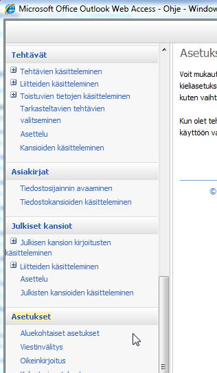 Outlook:n vasempaan ns. Siirtymisruutu kohtaa ilmestyy vanhat postit jolloin voit lukea, siirtää, poistaa jne. posteja.