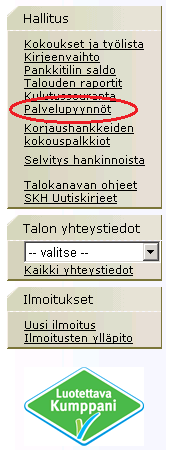 Työmääräimistä palvelupyyntöihin Vuoden alusta otettiin käyttöön uusi toiminnanohjausjärjestelmä (xrm) Asiakkaalle muutos näkyy