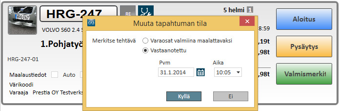 asiakkaaseen on otettava yhteyttä Vastaanotettu tai Varaosat valmiina maalattavaksi kun tehdään varausta ulkoiseen maalaamoon Kun ulkoiseen maalaamoon toimitetaan auto vauriokorjaamolta, voidaan