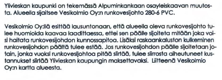 . Kaavoittajan vastine: Lopullinen sijainti ratkaistaan