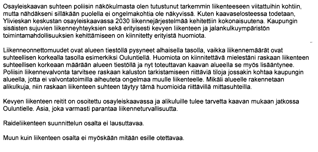 8 (38) Kaavoittajan vastine; Merkitään tiedoksi 1.