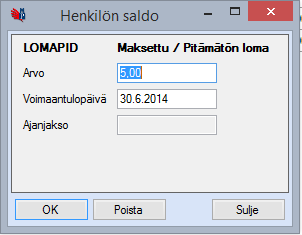 2 (12) Maksettu / Pitämätön loma Mikäli lomapalkkoja ei haluta palauttaa, vaan halutaan seurata ainoastaan jo maksettu, mutta pitämättömiä lomia, voidaan seuranta tehdä saldojen ja poissaolojen