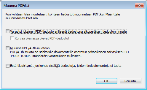 16.1.1 Muunnosasetukset Kun aktivoit Toiminnot-välilehdellä asetuksen Muunna PDF-muotoon, M-Files muuntaa yksitiedostoisen tai monitiedostoisen dokumentin tiedostot PDF-muotoon automaattisesti, kun