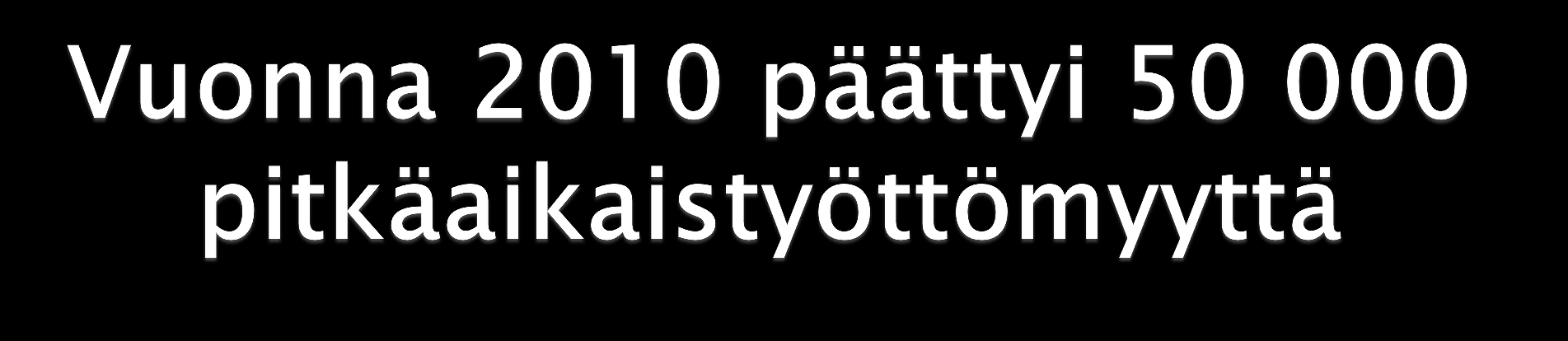 Hankki itse työpaikan 13% Sai työtä työnvälityksen kautta 3% Palkkatuella tai muulla 12%