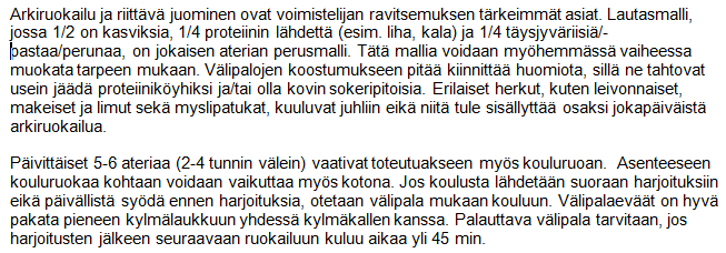 Valintavaiheessa otan jo itse vastuuta Voimistelijan lautasmalli 1/2 kasviksia, salaattia, raasteita