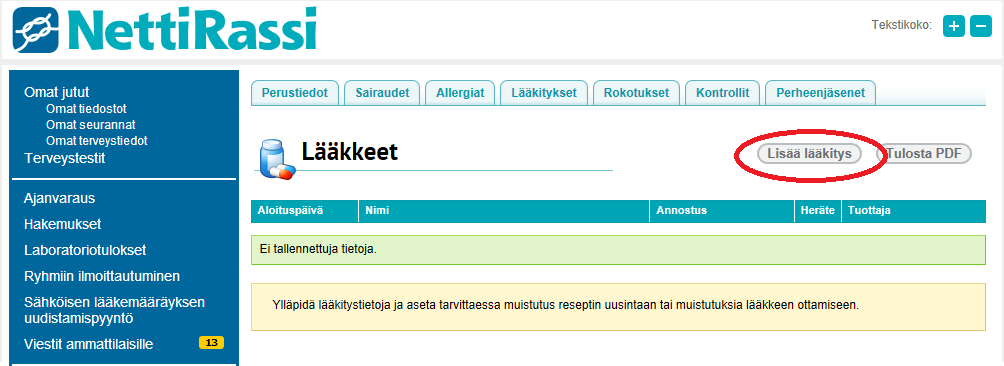 2.3. Omat terveystiedot Voit kirjata perustietojen lisäksi tietoja sairauksista, kontrolleista, allergioista, lääkityksestä, rokotuksista.