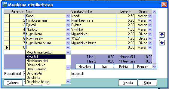 1.1.10 Nimikkeen vapaisiin raportteihin lisää kenttiä Rekisterit Nimikkeet Nimikkeet Esikatsele Hiiren oikealla Vapaat raportit sekä Asetukset Perusasetukset Vapaat