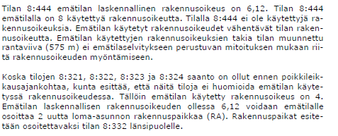 FCG Finnish Consulting Group Oy Muistutusten vastine 102 ( 129 ) 54.1 Luonnoksen jälkeen mitoitusta on tarkistettu: 54.