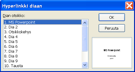 22 (25) Microsoft Excel perusteita 10 Toimintopainikkeet 10.1 Painikkeen lisääminen Dioihin voidaan rakentaa myös linkkejä, joilla voidaan siirtyä haluttuihin dioihin.