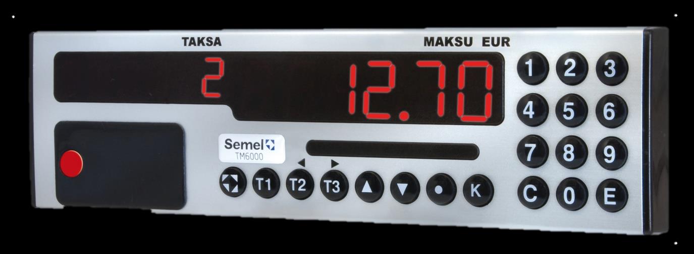 2 2. TM6000 taksimittari Taksimittarijärjestelmää tarvitaan ajotapahtumien ja niiden hinnan laskemiseen, kassakoneeksi sekä raporttien tulostamiseen.