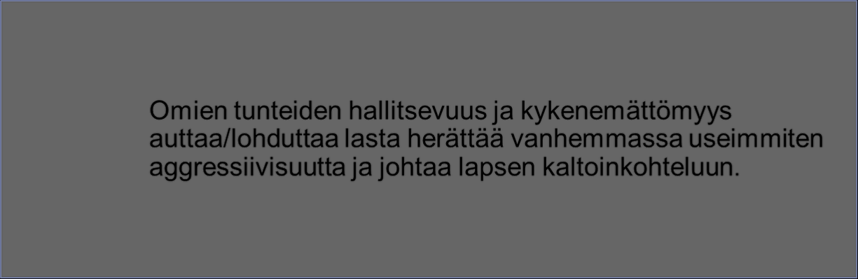 Vihamielis-avuton kiintymyssuhteen siirtyminen vanhemmalta