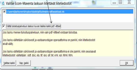 9.6 Liitetiedostojen liittäminen Maventalaskuun un asiakkaalle halutaan lähettää laskun mukana liitetiedostoja, on ne ensin liitettävä laskun okumentit-sivulle.