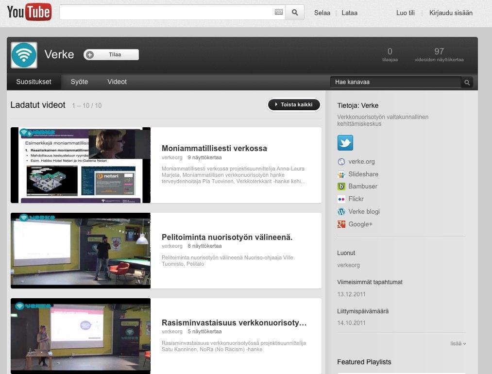 Youtube Kaikkien tapahtumien ja seminaarien videot koostettuina Videot muiden vapaasti