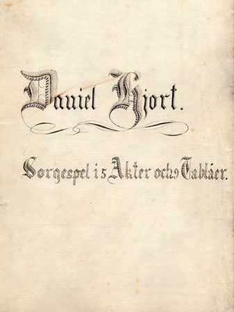 Daniel Hjort 1 Daniel Hjort The Project Gutenberg EBook of Daniel Hjort, by Josef Julius Wecksell This ebook is for the use of anyone anywhere at no cost and with almost no restrictions whatsoever.
