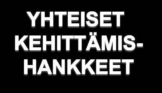 FUAS LAAJENEVAT JA KEHITTYVÄT YHTEISET TOIMINNOT 2013