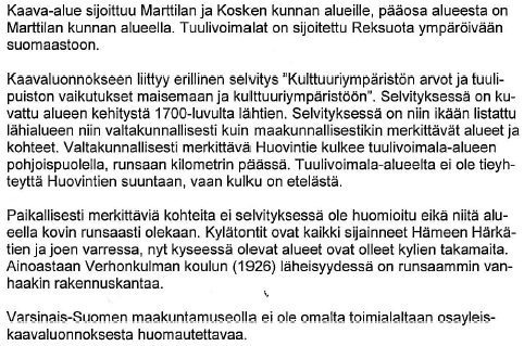 10 (21) Varsinais-Suomen maakuntamuseo, 4.3.2014, Olli Immonen / Maarit Talamo-Kemiläinen Koski Tl:n ympäristönsuojelulautakunta, 27.2.2014, 22 Ympäristönsuojelulautakunnalla ei ole huomautettavaa osayleiskaavaluonnoksesta.