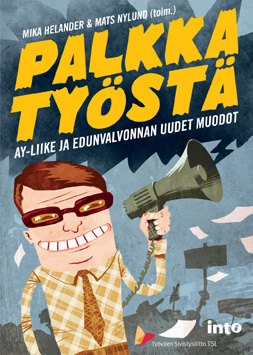 KULTTUURI TSL toimii yhteistyökumppanina ja ohjelman järjestäjänä Työväen Musiikkitapahtumassa sekä Työväenkirjallisuuden päivässä.
