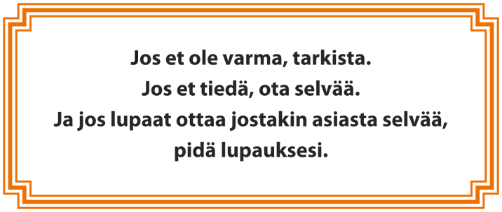 2.6 Vinkit hyvään tutorointiin 1. Innostu tehtävästäsi pääset kohtaamaan uusia ihmisiä, voit olla avuksi ja saat paljon uusia kokemuksia 2.