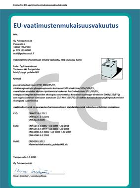 EU-vaatimustenmukaisuusvakuutus (nro XXXX) Valmistajan tai hänen valtuutetun edustajansa nimi ja osoite Lause, jossa kerrotaan, että EUvaatimustenmukaisuusvakuutus on annettu valmistajan