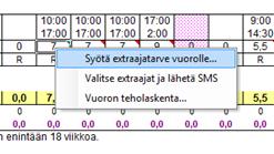 tämä valinta siirretään ohjelmassa Käytettävyys välilehdelle seuraavan ohjelmapäivityksen myötä) Extravuorojen suunnittelu Extravuorot suunnitellaan normaalisti työvuorolistalle.