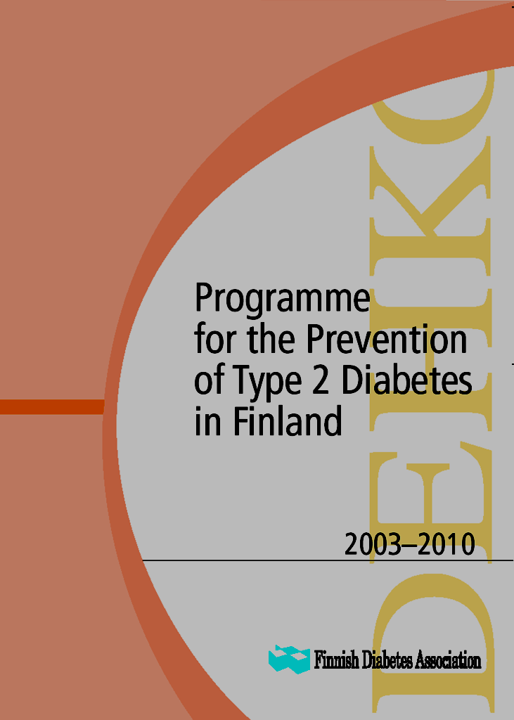 Tyypin 2 diabeteksen ehkäisyohjelma 2003-2010 Kolme strategiaa: 1. Väestöstrategia 2.